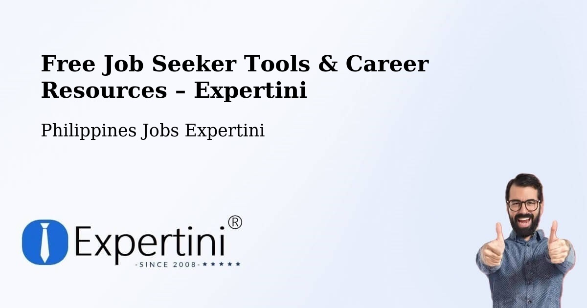 Free Job Seeker Tools & Career Resources – Eguia - Eguia, Philippines Jobs Expertini