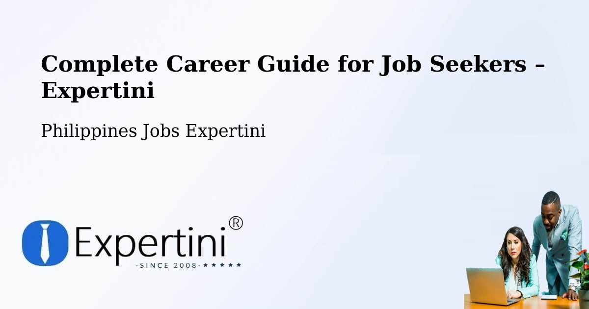 Career Guide for Job Seekers – Eguia - Eguia, Philippines Jobs Expertini