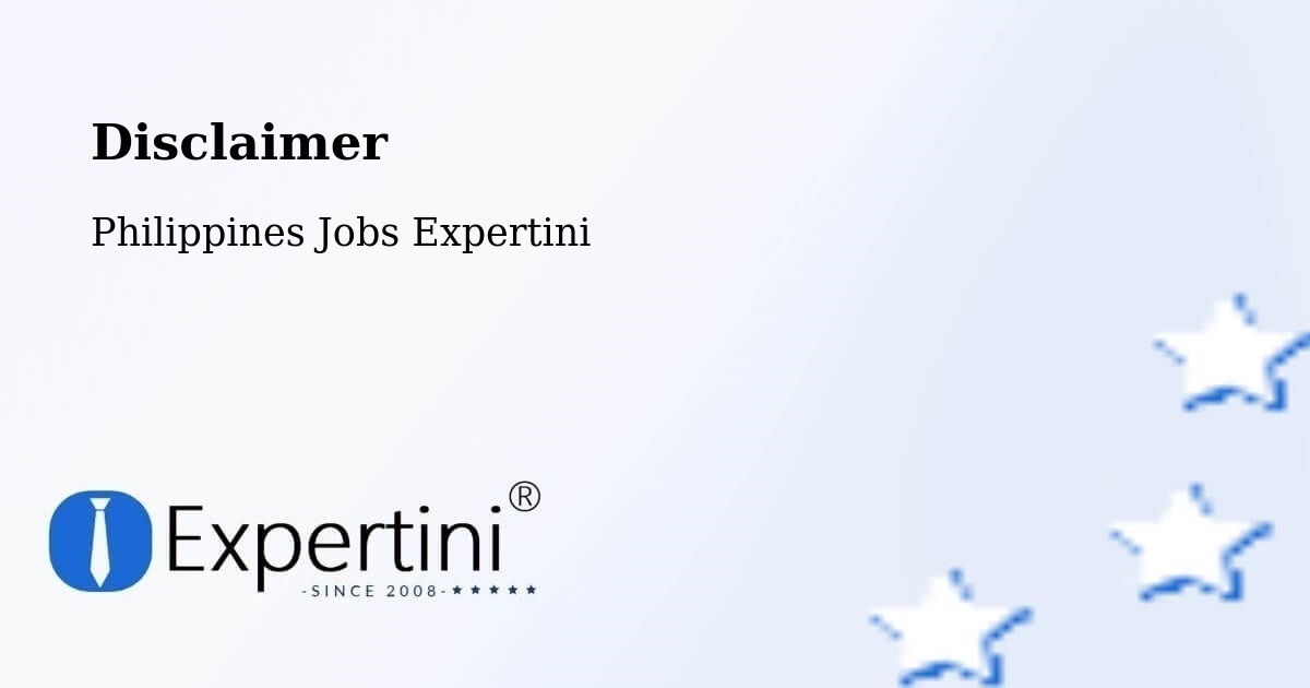 Disclaimer – Eguia - Philippines Jobs Expertini