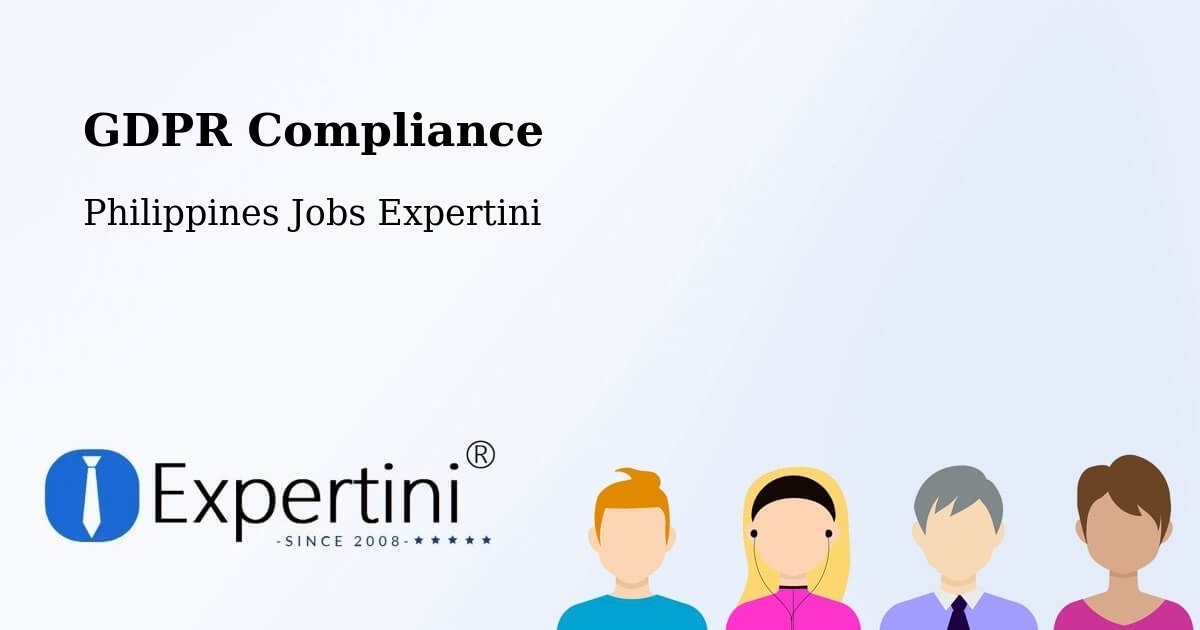 EU GDPR Compliance Statement – Eguia - Philippines Jobs Expertini