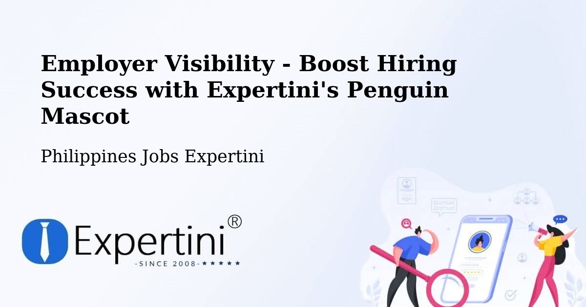 CV and Resume Visibility Optimization – Eguia - Philippines Jobs Expertini